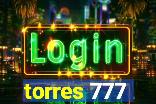 torres 777